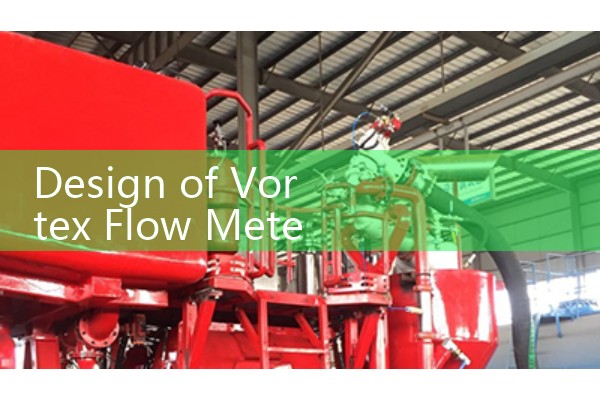 Design of Vortex Flow Meter